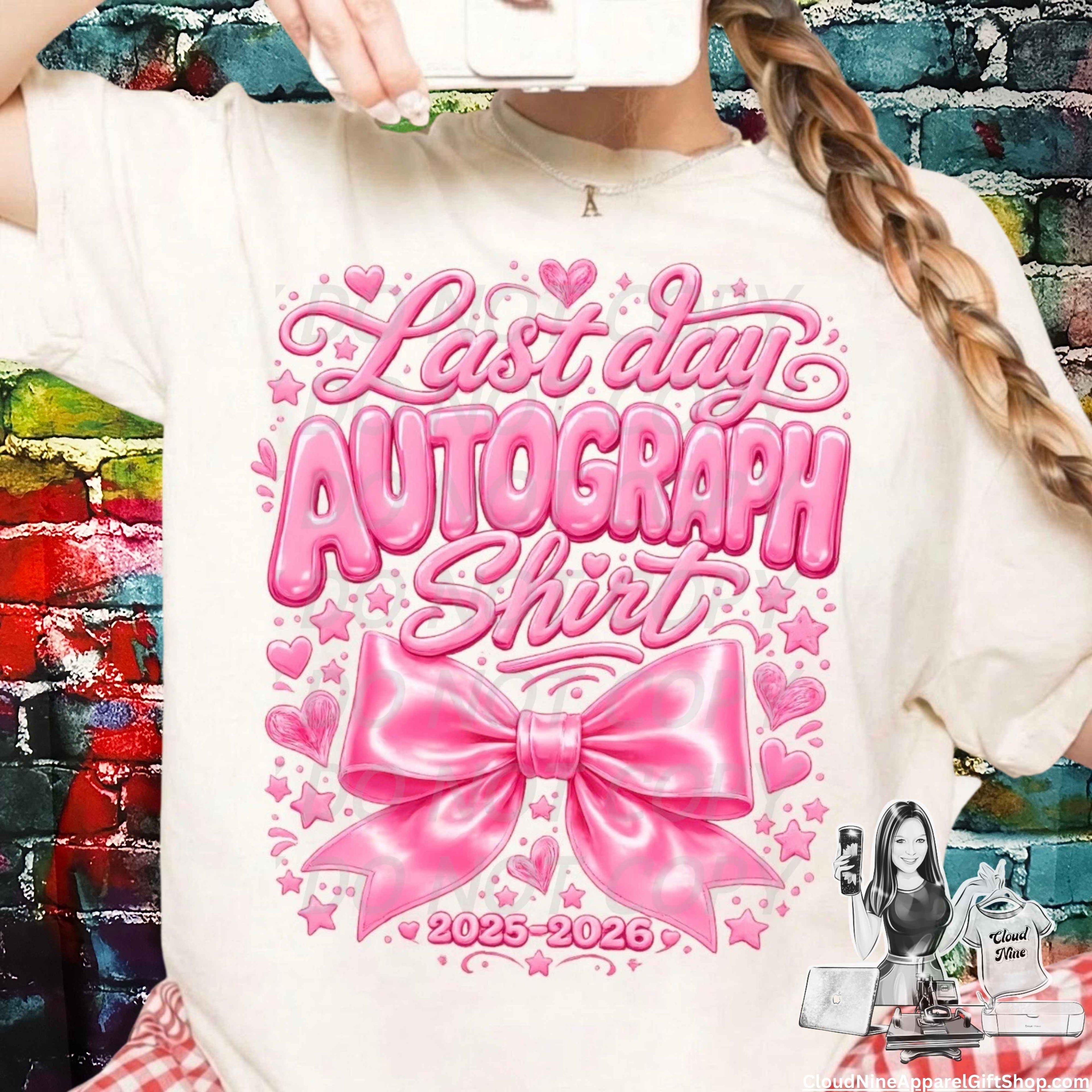 Last day autograph shirt