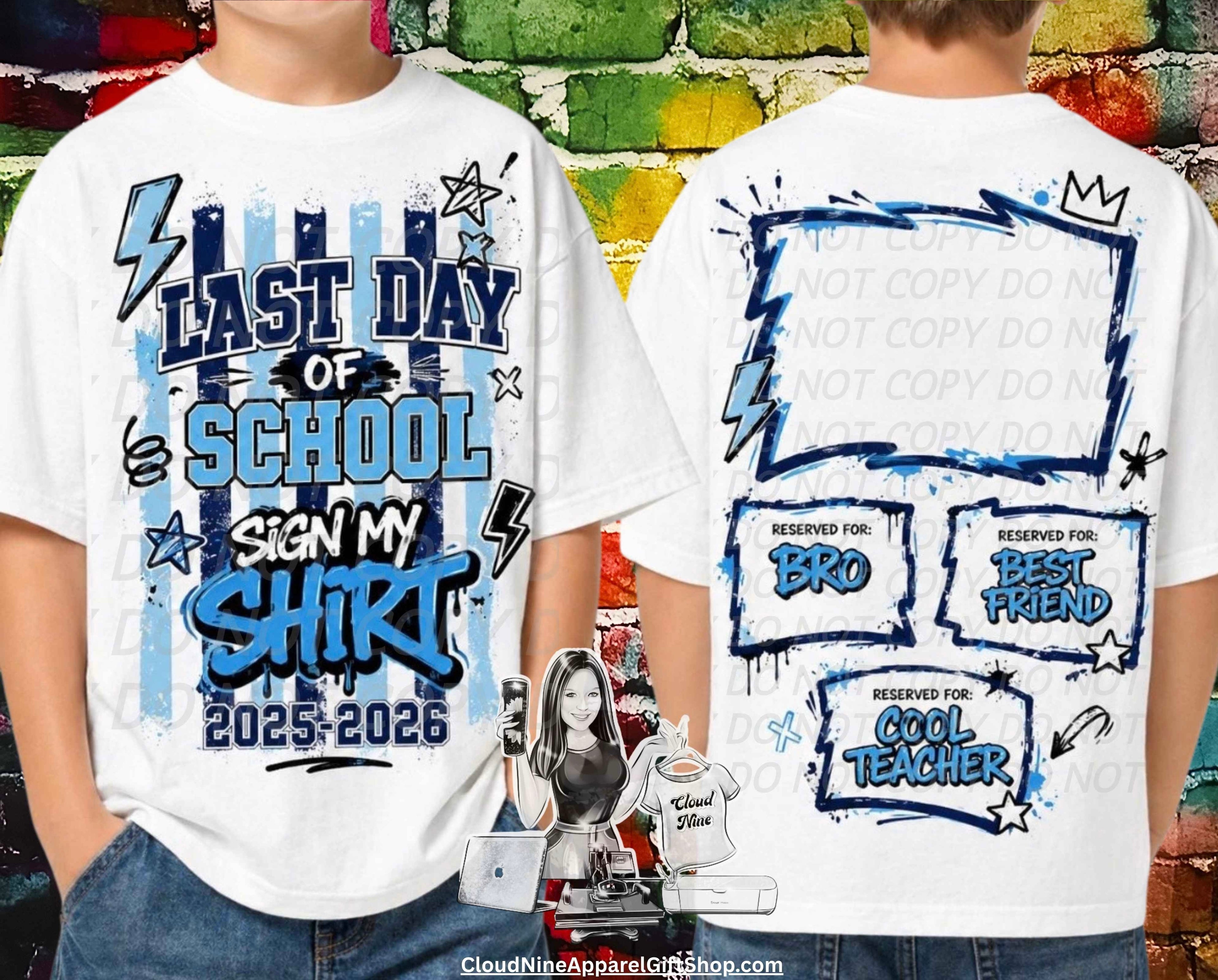 Last day of school sign my shirt