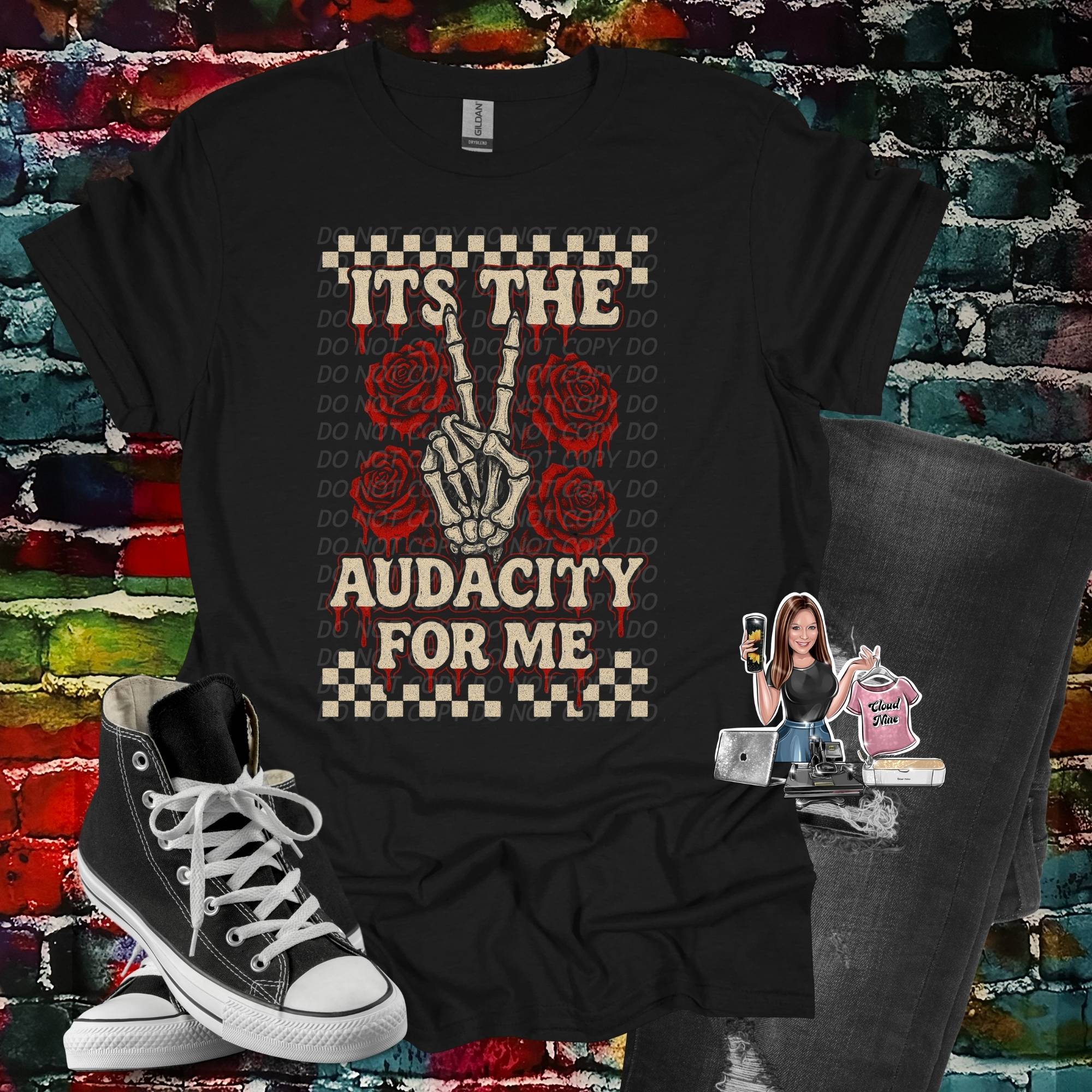 It’s the audacity for me