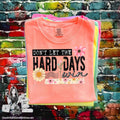 Don’t let the hard days win-(black letters)