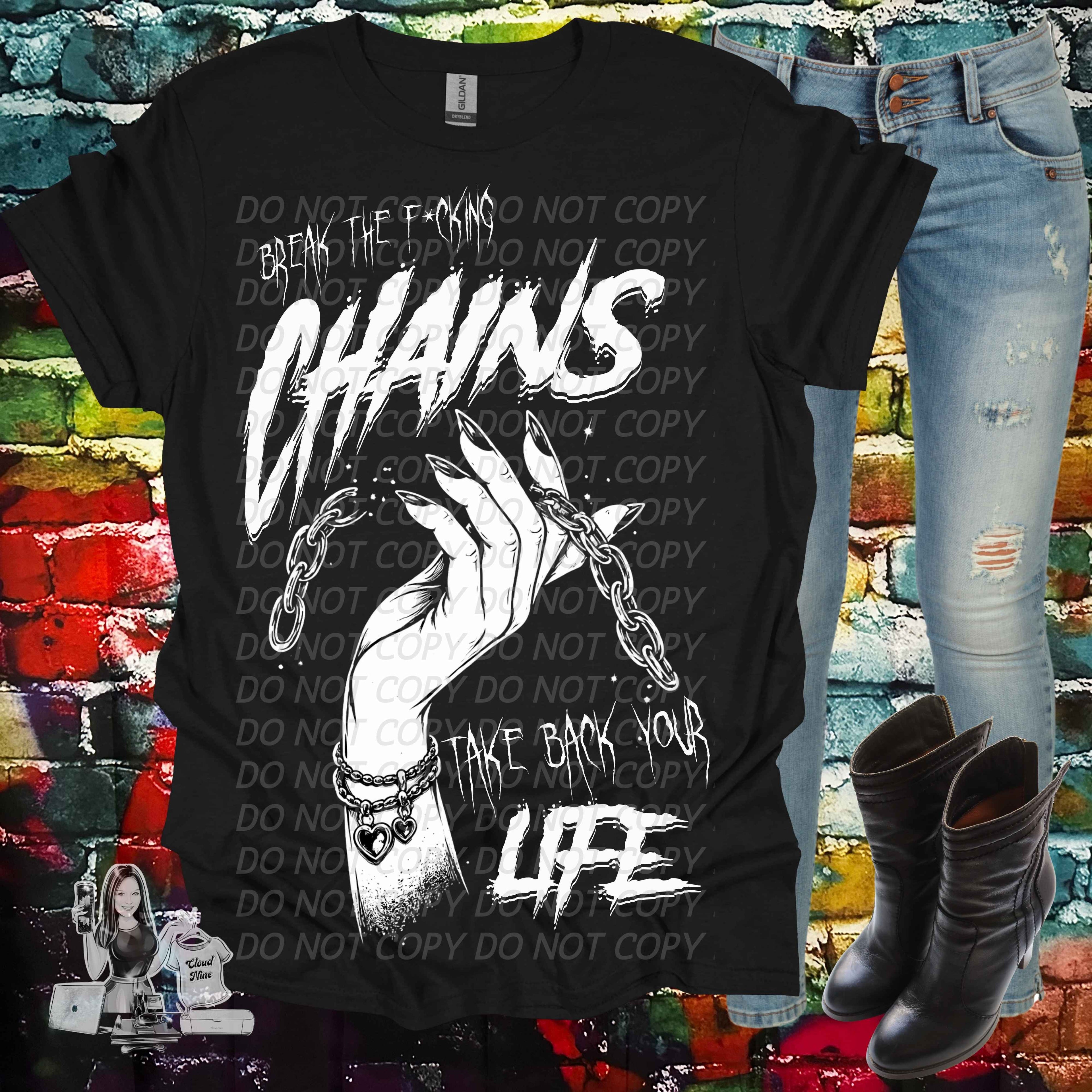 Break the chains shirt