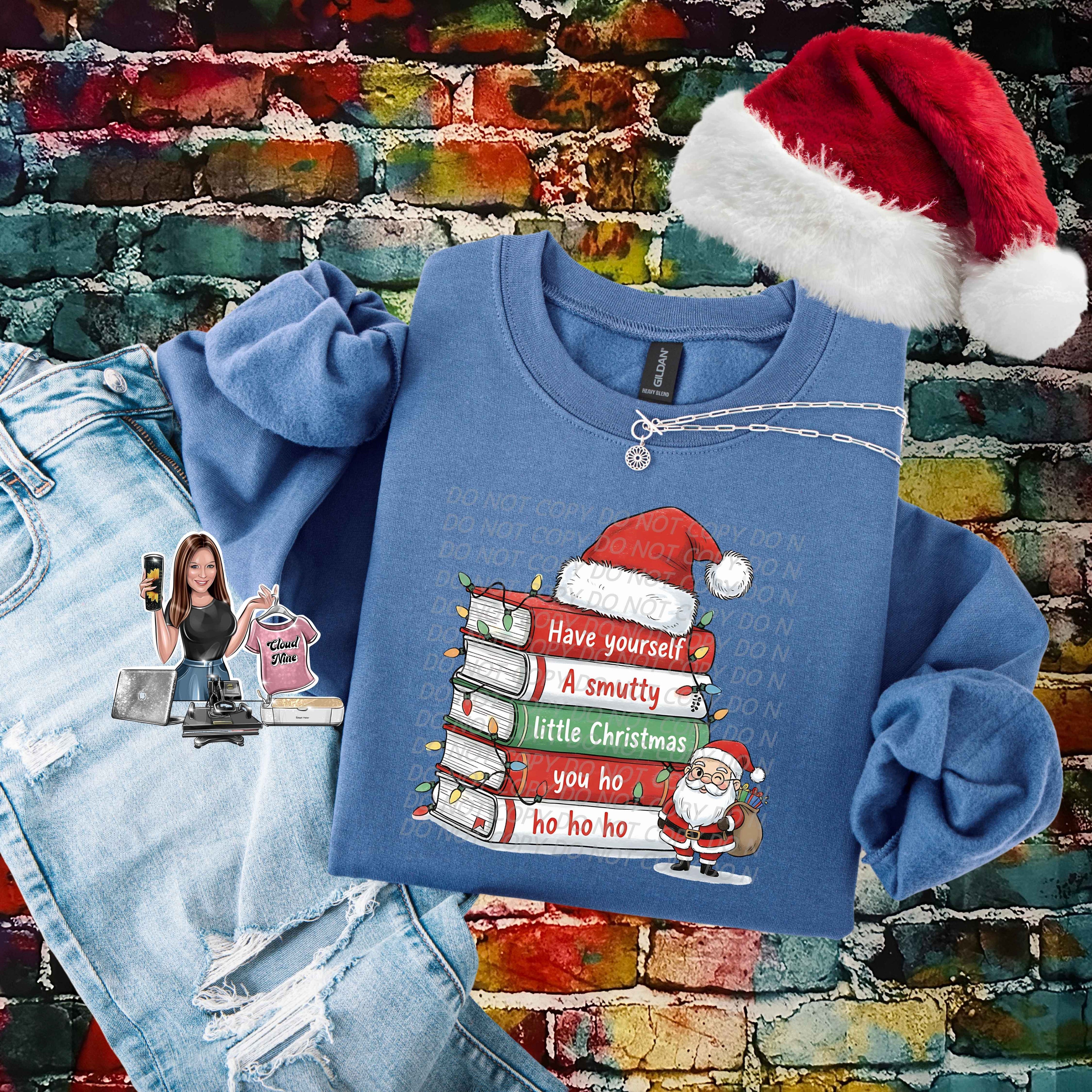 Have Yourself A Smutty Little Christmas You Ho Ho Ho Ho