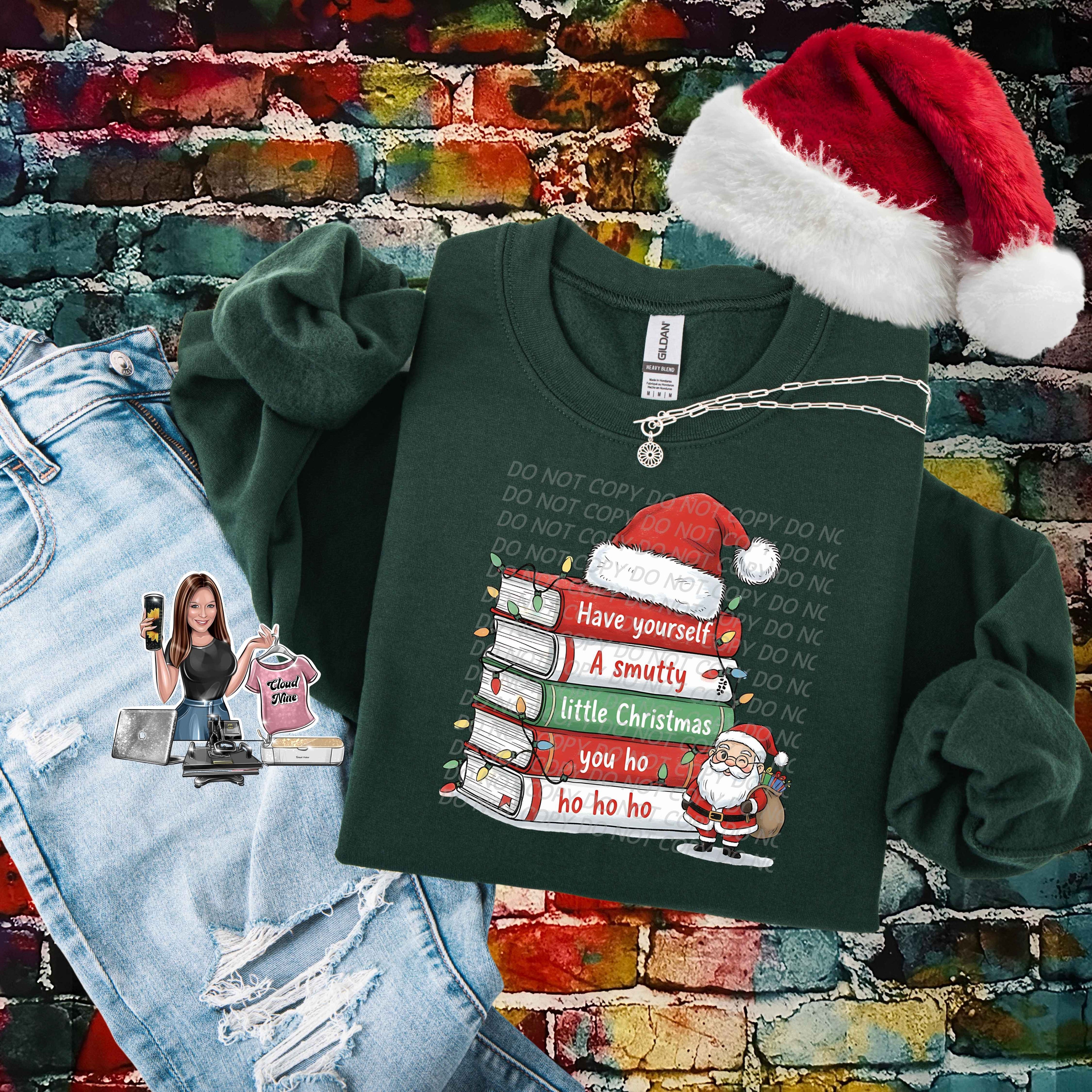 Have Yourself A Smutty Little Christmas You Ho Ho Ho Ho