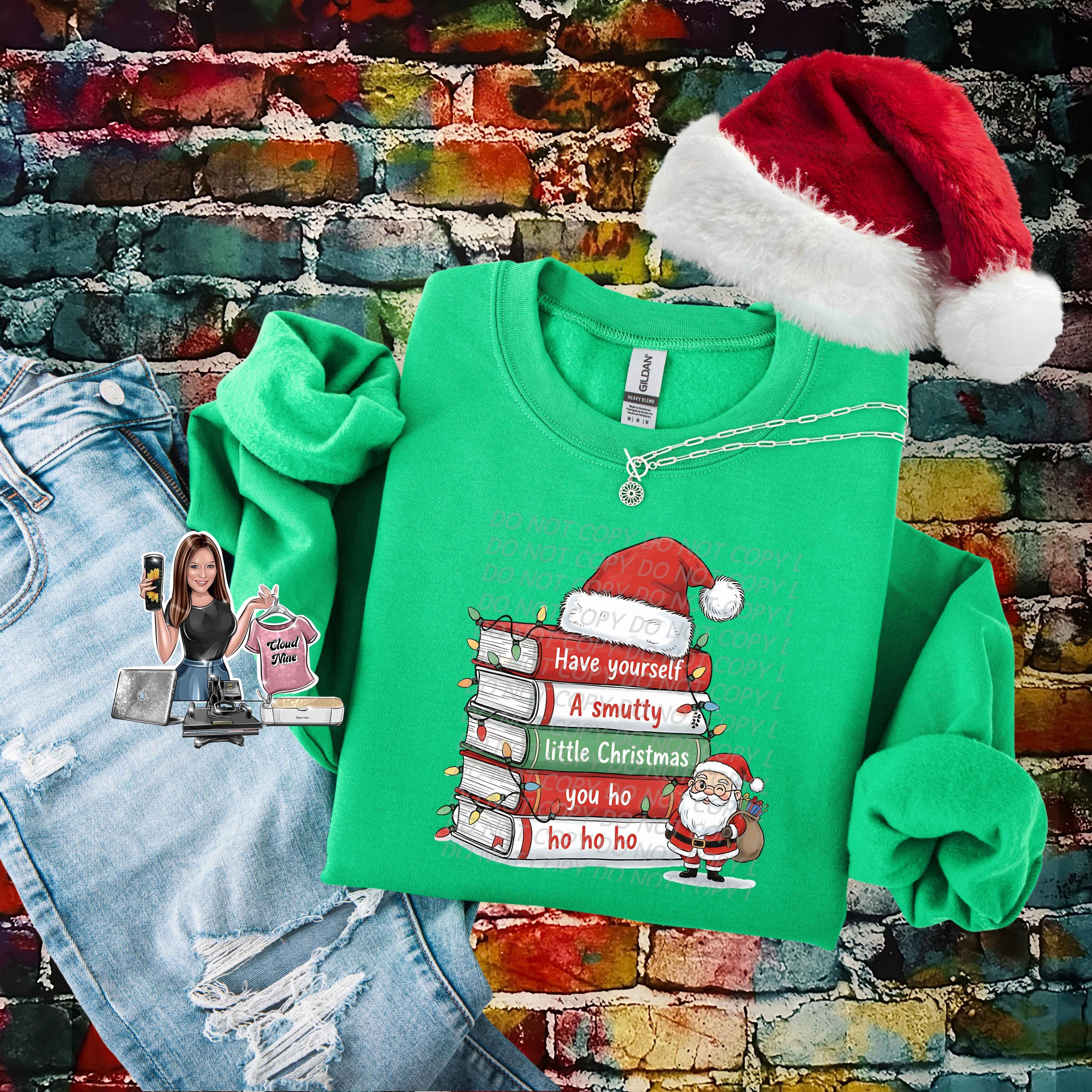 Have Yourself A Smutty Little Christmas You Ho Ho Ho Ho