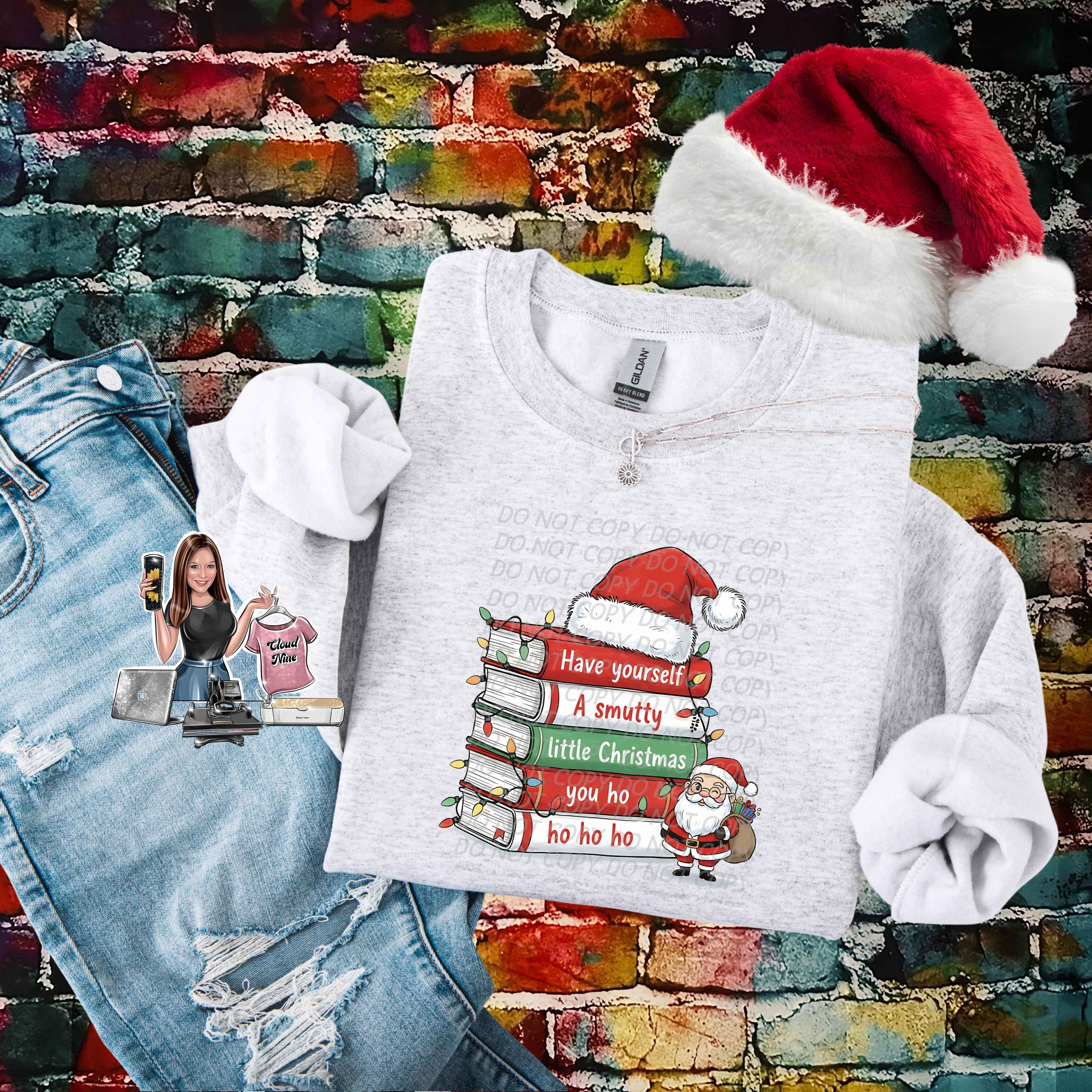 Have Yourself A Smutty Little Christmas You Ho Ho Ho Ho