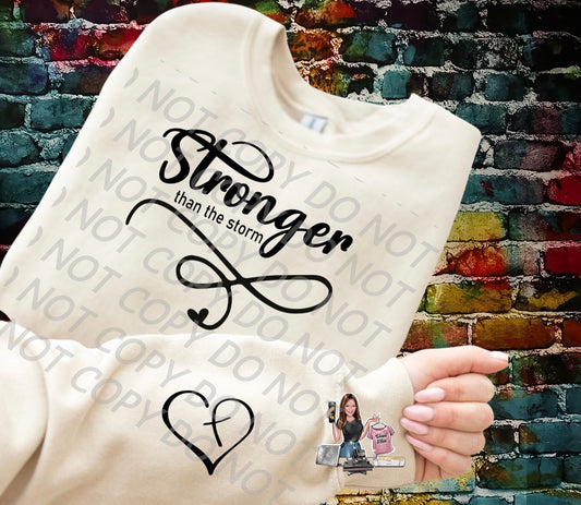 Stronger than the storm sweatshirt