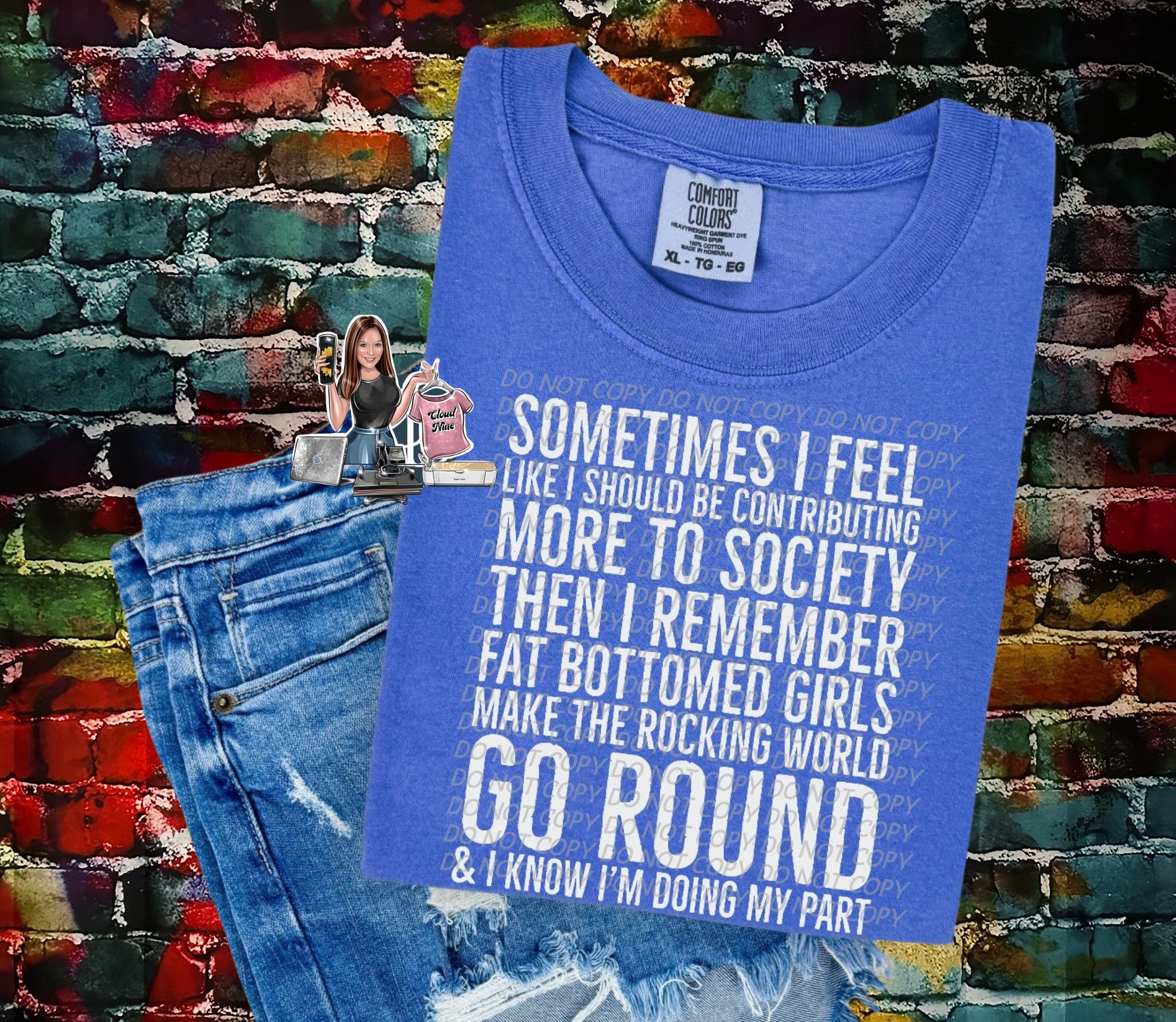 Fat bottomed girls make the rocking world go round comfort colors tee shirt