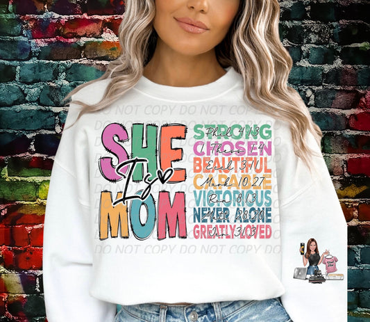 She is Mom sweatshirt