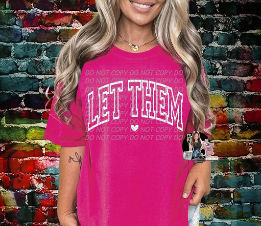 Let Them tee shirt