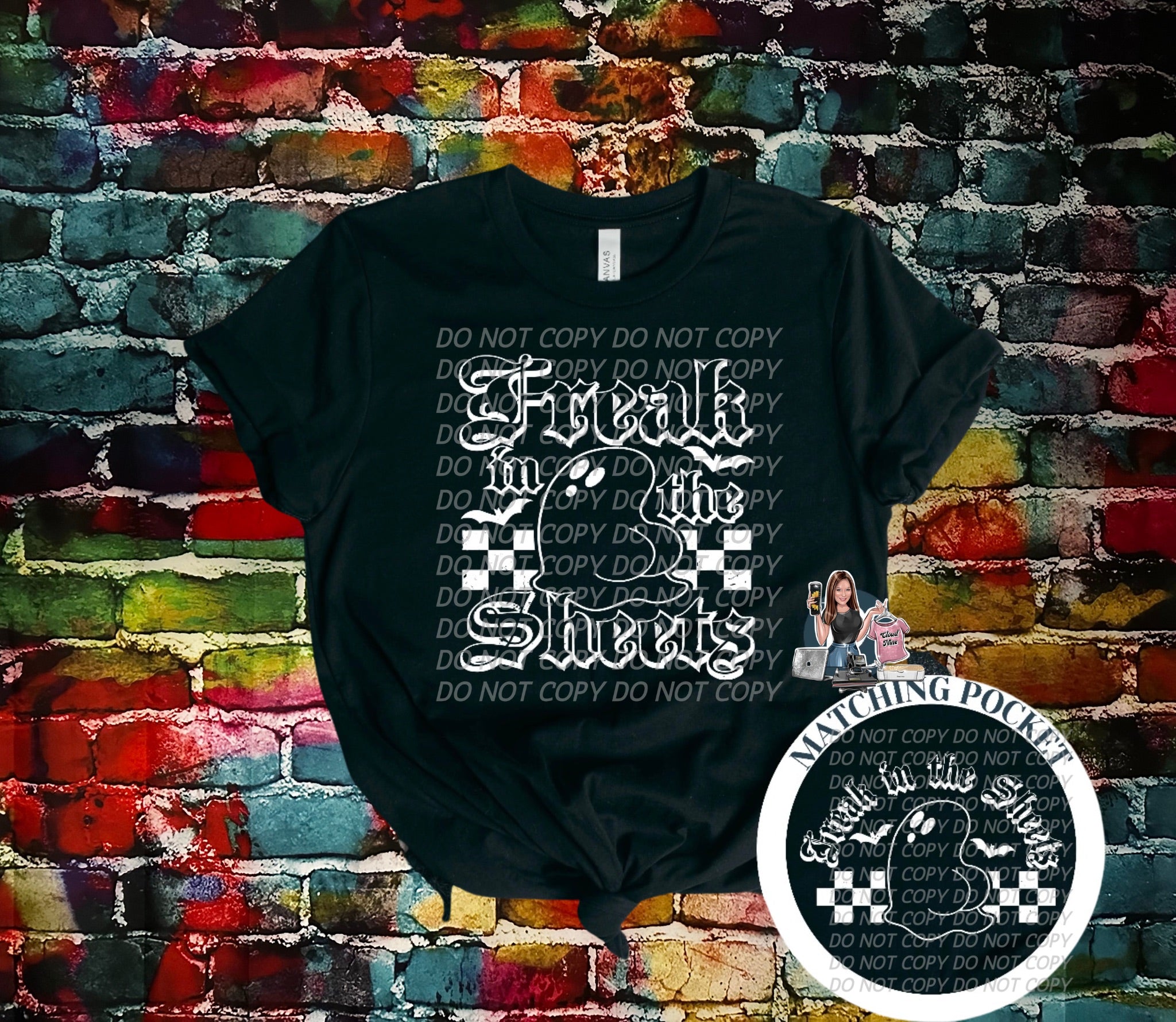 Freak in the sheets shirt