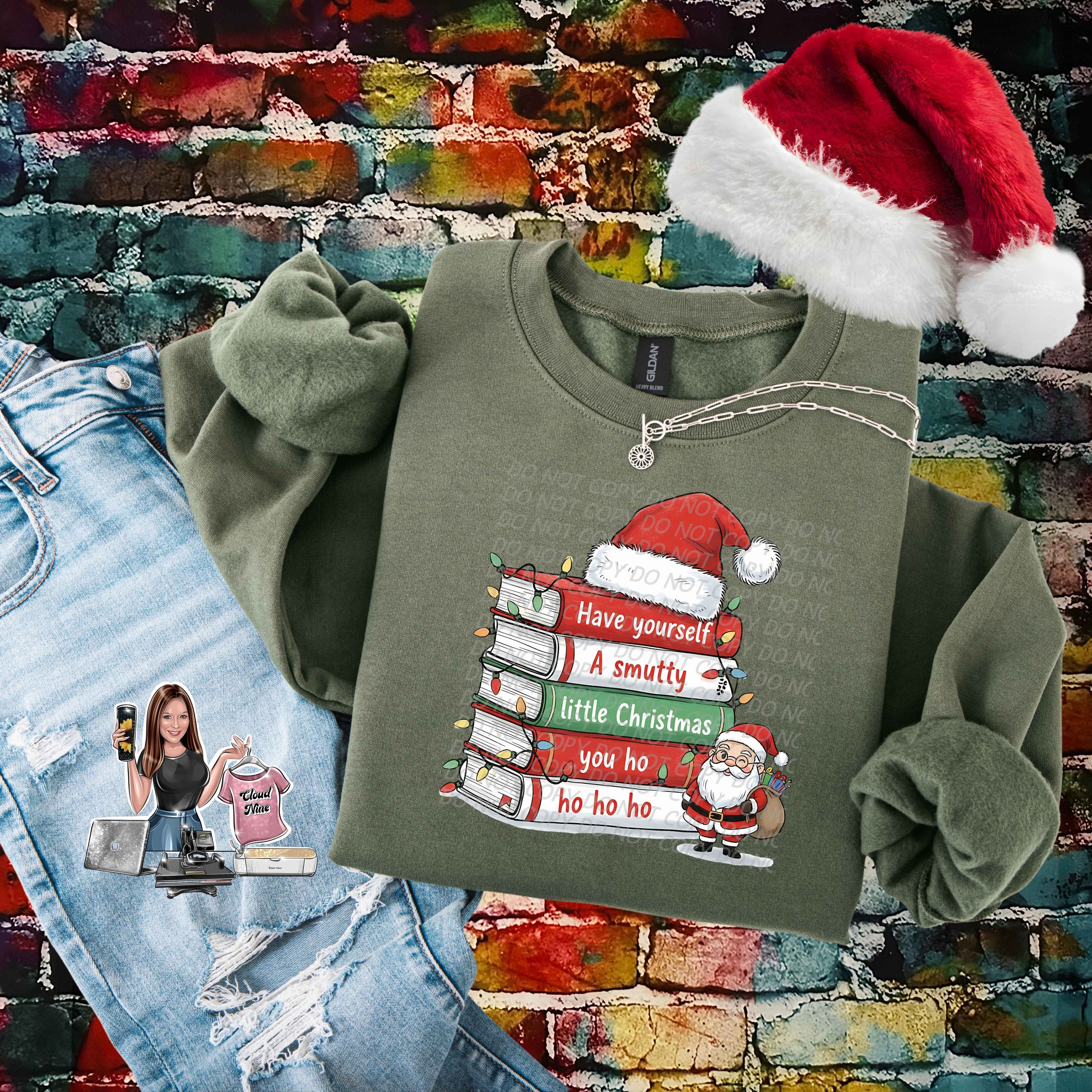 Have Yourself A Smutty Little Christmas You Ho Ho Ho Ho