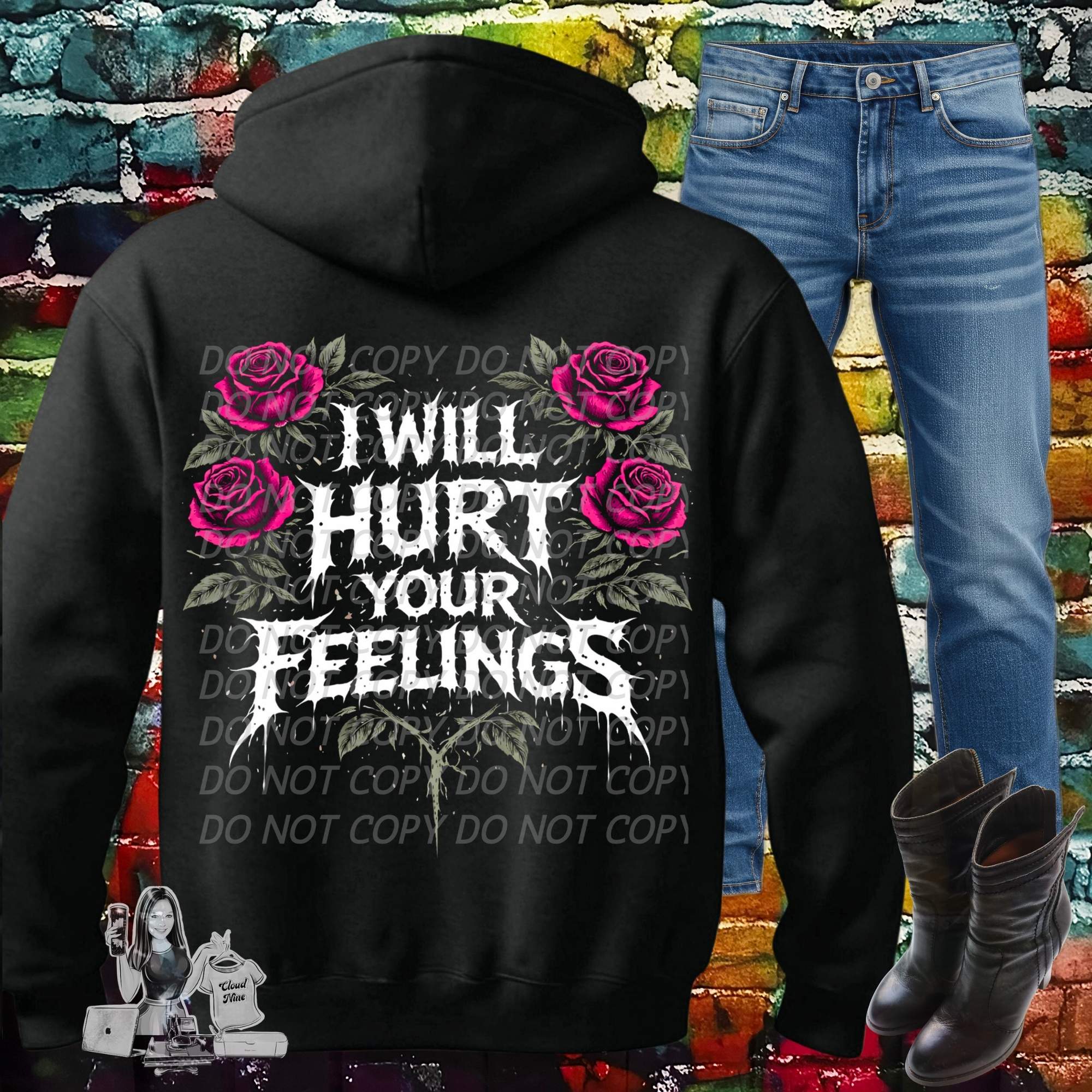 I will hurt your feelings shirt