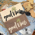 Good Vibes-beachy