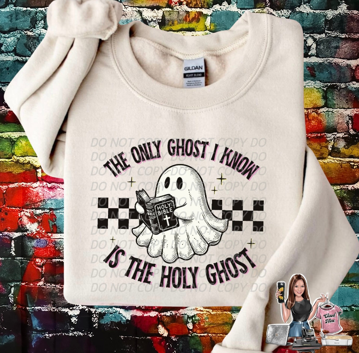 The only ghost I know is the Holy Ghost sweatshirt