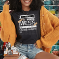You can be a mess and still be a good mama-white