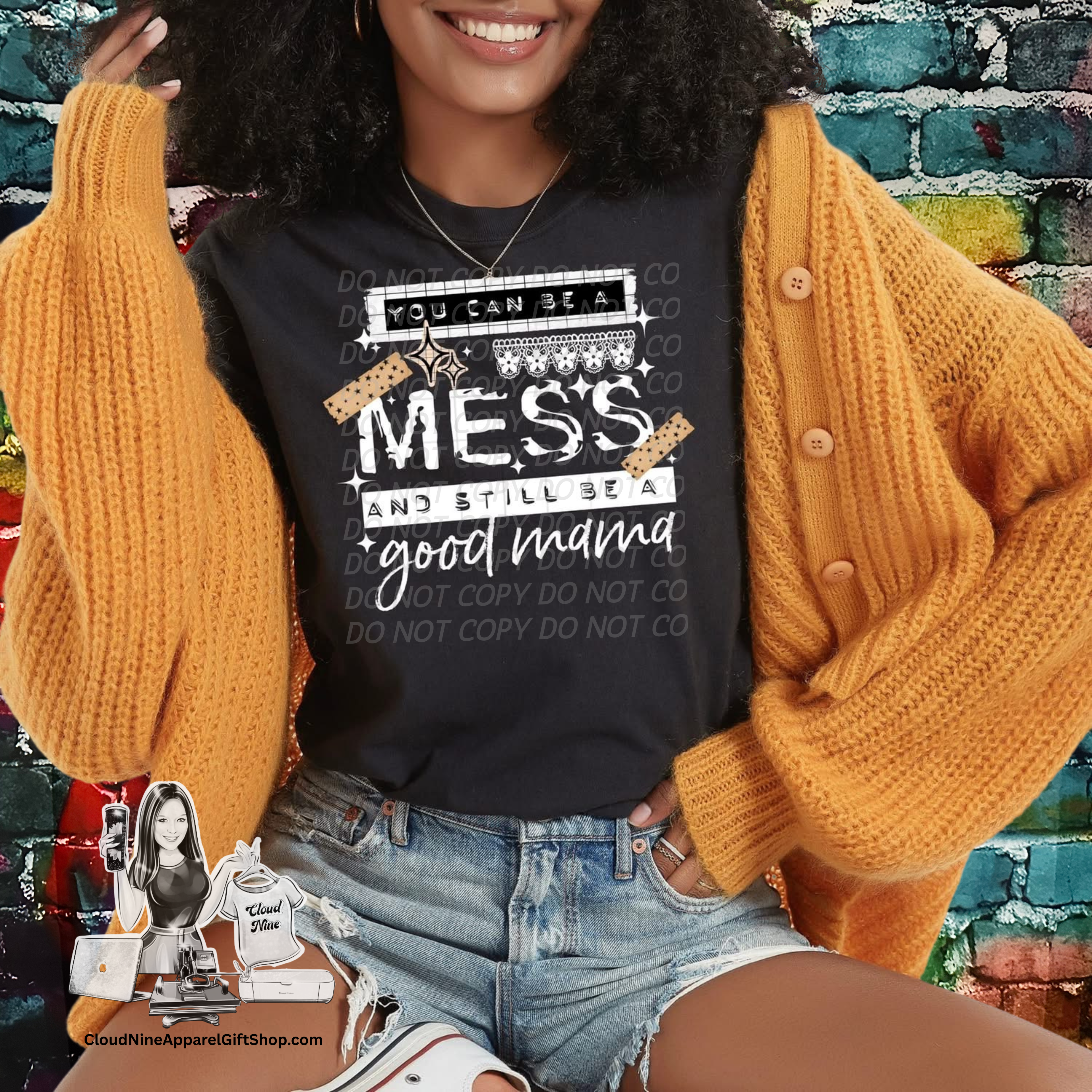 You can be a mess and still be a good mama-white