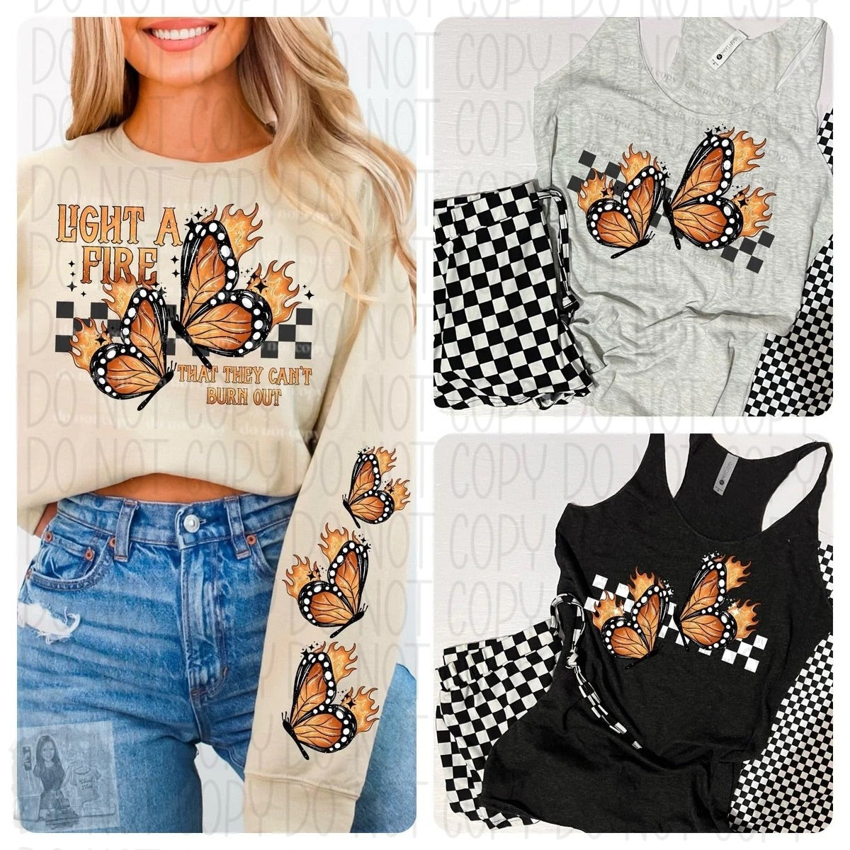 Light a fire that they can't burn out shirt