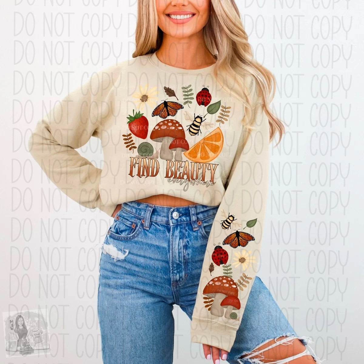 Find beauty everywhere sweatshirt