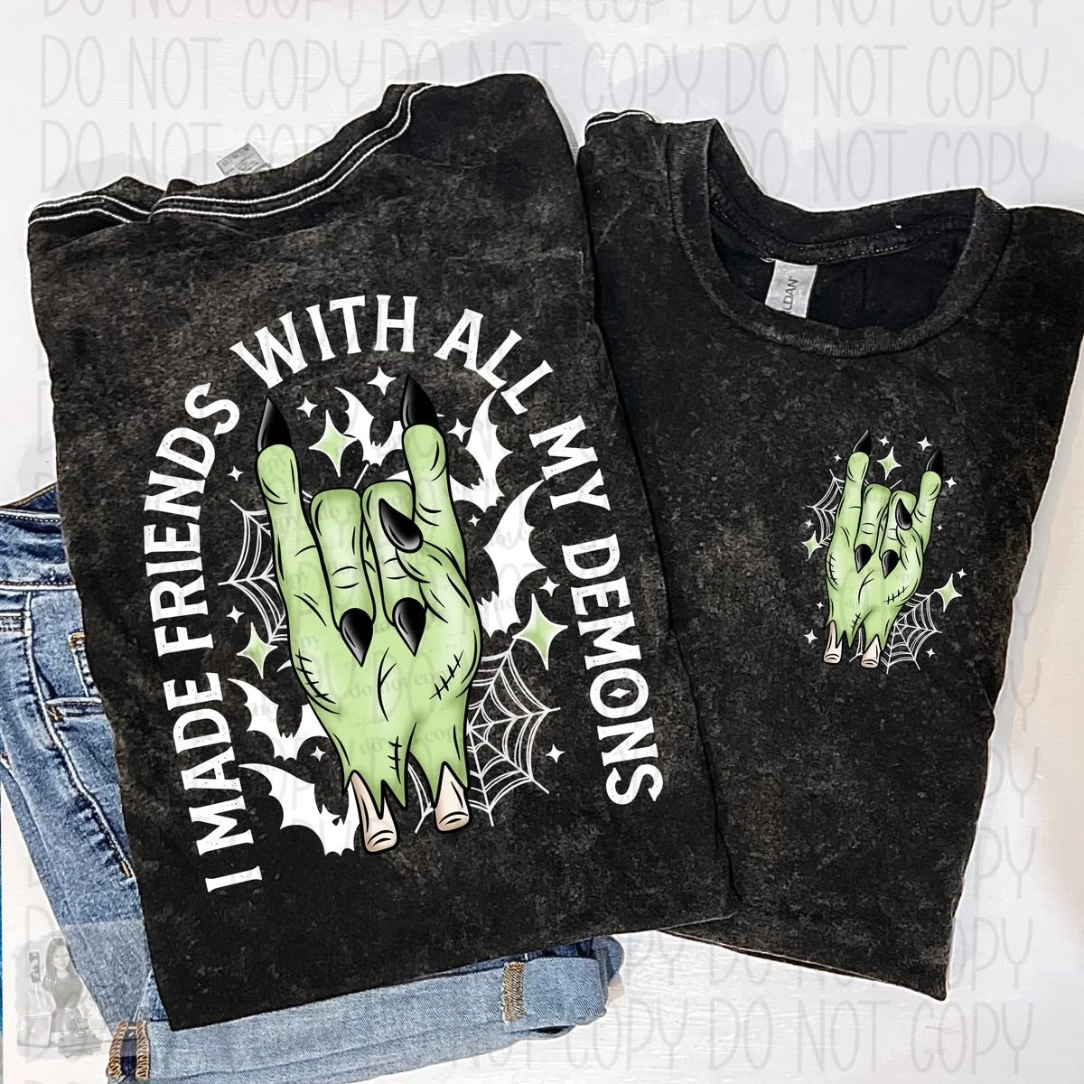 I made friends with all my demons tie dye